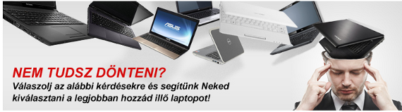Laptop vásárlós kérdezz-felelek avagy 10+1 hiba, amit inkább ne kövessünk el laptop vásárlásakor