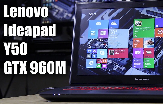 Lenovo IdeaPad Y50 70 Nvida GTX 960M-el érkezik a nyáron