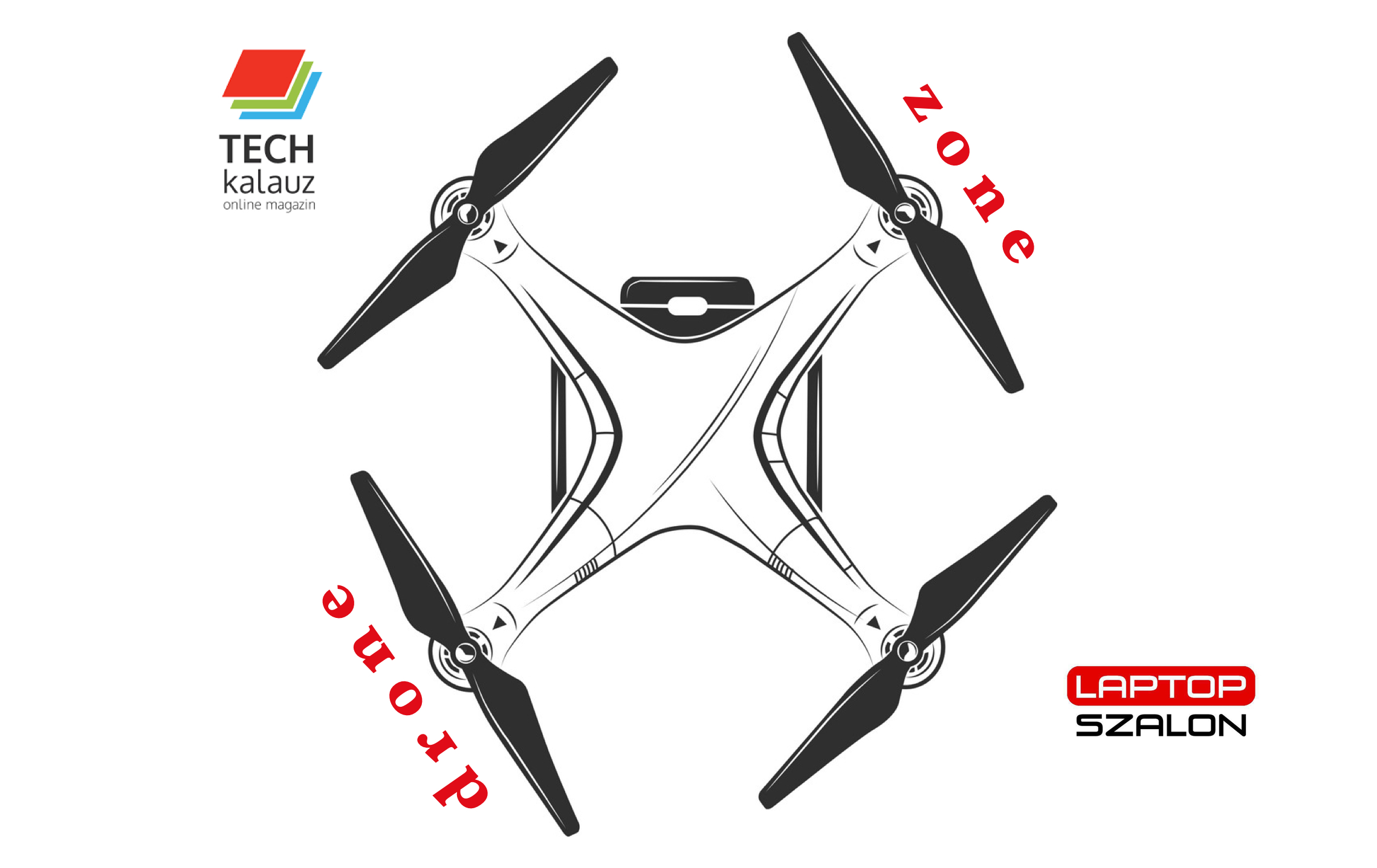 eseti legter kijeloles drone zone